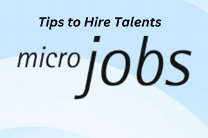How To Hire Talents from Micro Job Sites